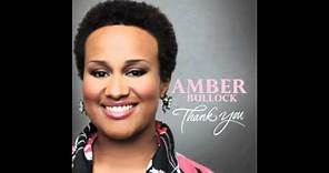 Amber Bullock - Thank You Lord - Music World Gospel