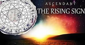 ☀️The Ascendant in Astrology || The Rising Sign Explained || All Signs☀️