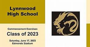 Lynnwood High School Graduation || Class of 2023