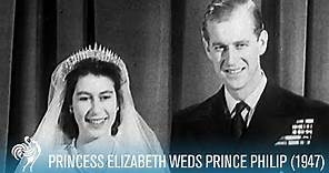 A Royal Wedding: Princess Elizabeth Weds Philip (1947) | British Pathé
