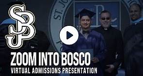 St. John Bosco High School Virtual Admissions Presentation (Zoom Into Bosco)