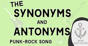 The Synonyms and Antonyms (Punk-Rock) Song