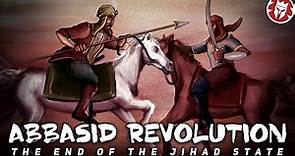 Abbasid Revolution - How the Umayyad Caliphate Fell DOCUMENTARY