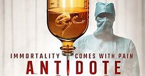 ANTIDOTE Official Trailer (2021) starring THE HUMAN CENTIPEDE's Ashlynn Yennie