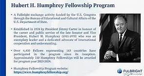AY24-25 Hubert H. Humphrey Program Presentation