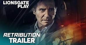 Retribution | Official Trailer | Liam Neeson | Noma Dumezweni | @lionsgateplay