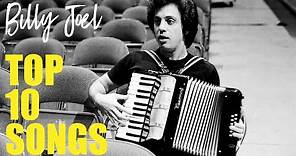 Billy Joel: Top 10 Songs (x3)