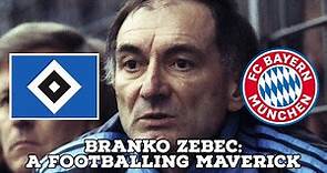 Branko Zebec-A Footballing Maverick | AFC Finners | Football History Documentary