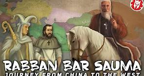 Rabban Bar Sauma: Adventures of Mongol Marco Polo