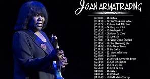 Joan Armatrading Greatest Hits Full Album || Joan Armatrading The Best Of