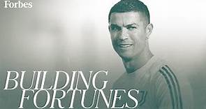 How Cristiano Ronaldo Became Soccer's First Billion Dollar Earner | Forbes