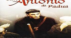 San Antonio de Padua (2002). Película completa HD. en castellano