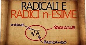 Radicali e Radici n-esime : Introduzione