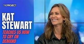 Kat Stewart Gives Us An Acting Lesson On How To Cry On Demand