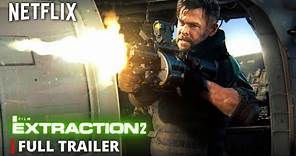 EXTRACTION 2 – Full Trailer | Netflix (2023) Chris Hemsworth Movie