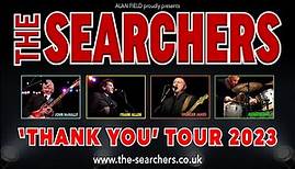 The Searchers: Thank You Tour 2023 - Saturday 20 May 2023