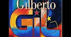 Gilberto Gil ( Vida )