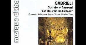 Giovanni Gabrieli (c.1555-1612) - Sonate e Canzoni, per concertar con l´organo
