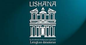 LISHANA.ORG, La academia online para aprender Arameo y Lenguas Antiguas
