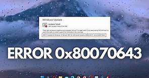 Solución al error 0x80070643 | Errores de Windows Update | Windows 10 y 11 ✅✅✅