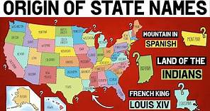 How Did Each U.S. State Get Its Name?