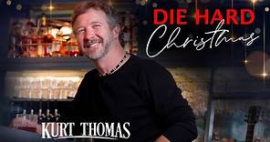 Kurt Thomas - Die Hard Christmas