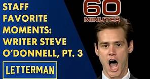 Staff Favorite Moments: Writer Steve O'Donnell, Part 3 | Letterman