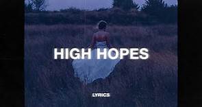 Kodaline - High Hopes (Lyrics)