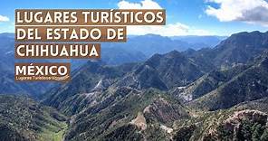Lugares Turísticos de Chihuahua México | Que Ver y Hacer | Guía 2021 | Turismo