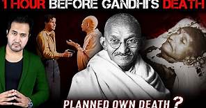 The last 24 HOURS of Mahatma Gandhi | Surprising Secrets New Files Reveal