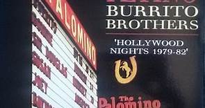 The Flying Burrito Brothers - Hollywood Nights 1979-82