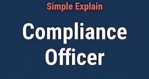 Compliance Officer: Definition, Job Duties, and How to Become One
