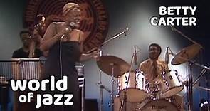 Betty Carter - Swing Brother Swing - 13 July 1980 • World of Jazz