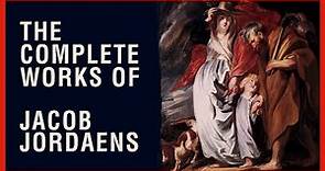 The Complete Works of Jacob Jordaens