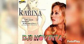 Karina - Vidas Nuevas (Extended Mix) 1997
