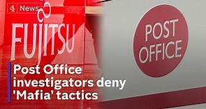 Post Office scandal investigators accused of ‘Mafia-style’ bullying of subpostmasters