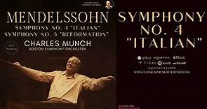 Mendelssohn - Symphony No. 4 in A Major, Op. 90 "Italian" (ref.record.: Charles Munch, Boston S.O.)