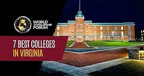 7 Best Colleges in Virginia