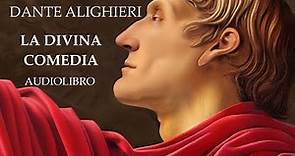Dante Alighieri - La Divina Comedia AUDIOLIBRO COMPLETO