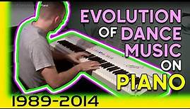 Evolution of Dance Music on Piano