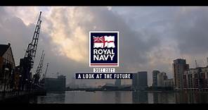A Look at the Future | Royal Navy