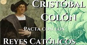 Cristóbal Colón y los Reyes Católicos - Las Capitulaciones de Santa Fe (1492)