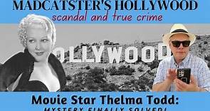 Movie Star Thelma Todd Murder Mystery Solved