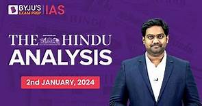 The Hindu Newspaper Analysis | 2nd January 2024 | Current Affairs Today | UPSC Editorial Analysis