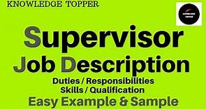 Supervisor Job Description | Supervisor Responsibilities and Duties | Supervisor Work