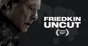 Friedkin Uncut | Trailer | iwonder.com