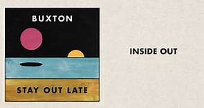 Buxton - "Inside Out" [Audio Only]