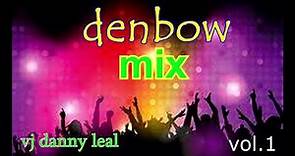 dembow mix 2022 vj danny leal