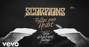 Scorpions - Follow Your Heart (Official Lyric Video)