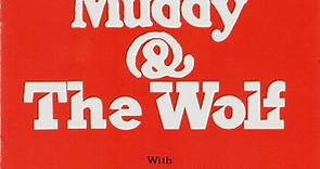 Muddy & The Wolf Wih Eric Clapton - Steve Winwood - Bill Wyman - Charlie Watts - Paul Butterfield - Mike Bloomfield - Otis Spann - Hubert Sumlin - Dick Dunn - Muddy & The Wolf
